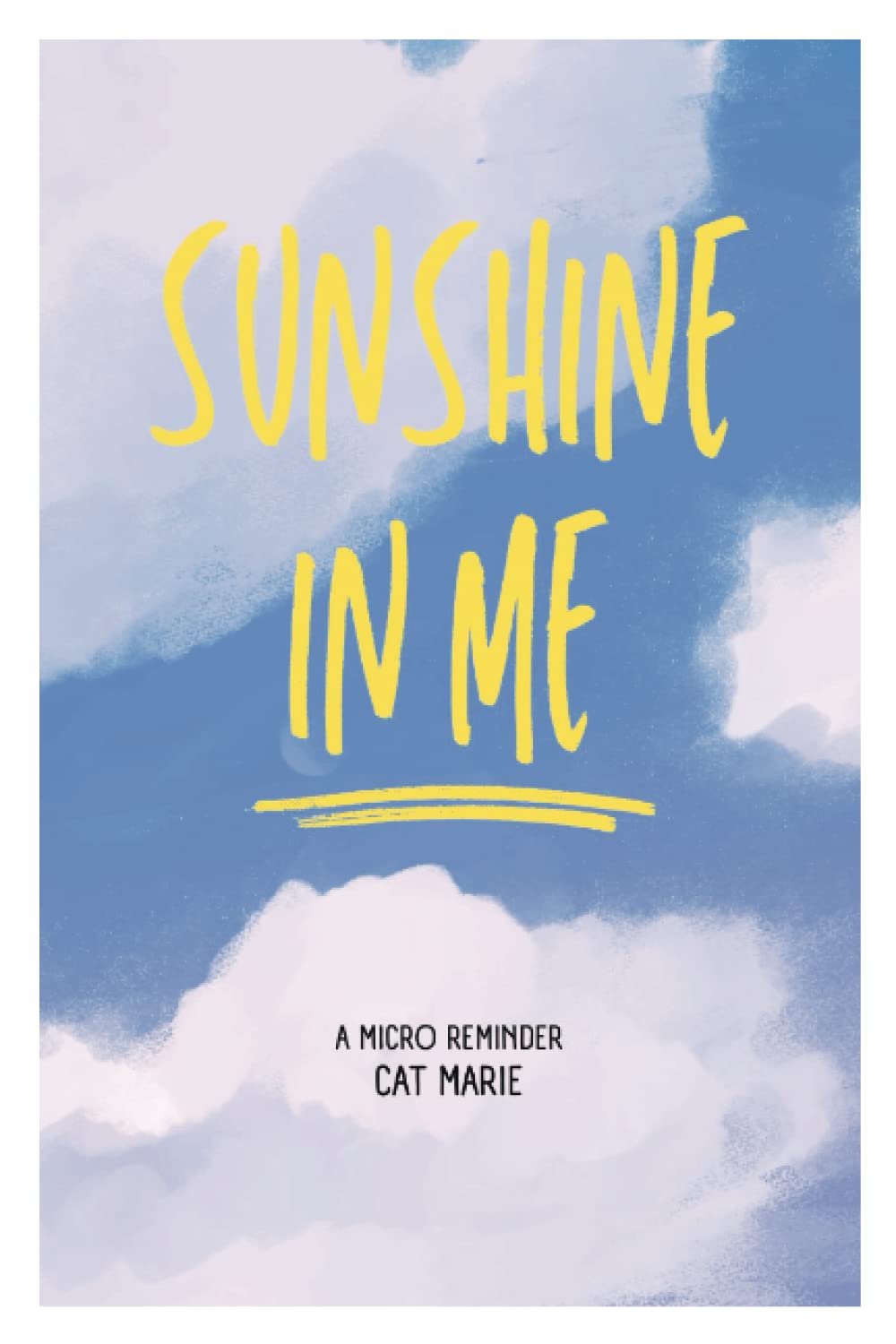 WellthyNOW Micro Reminder | Sunshine In Me